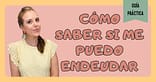 COO SABER SI ME PUEDO ENDEUDAR