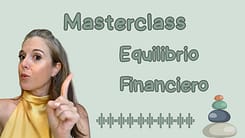 masterclass equilibrio financiero (Vídeo)